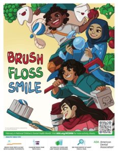Cartoon kids, teeth, dental tools, and healthy foods with the words "Brush, Floss, Smile"